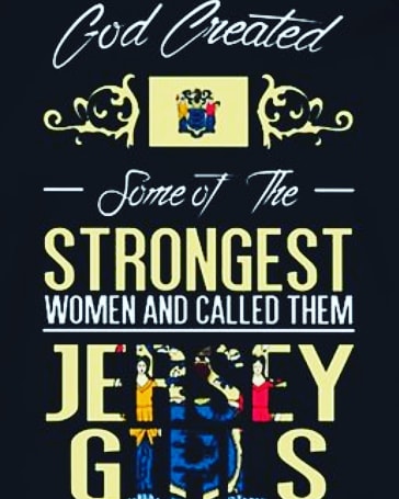 God created Jersey Girls