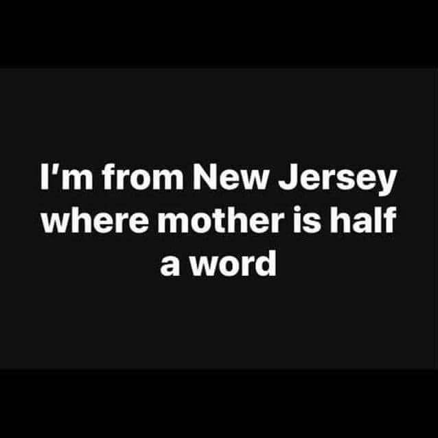 New Jersey where Mother is...