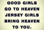 Jersey Girls bring Heaven to you