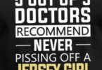 Never Piss Off a Jersey Girl