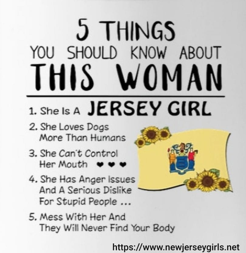 5 Things You should know about a Jersey Girl