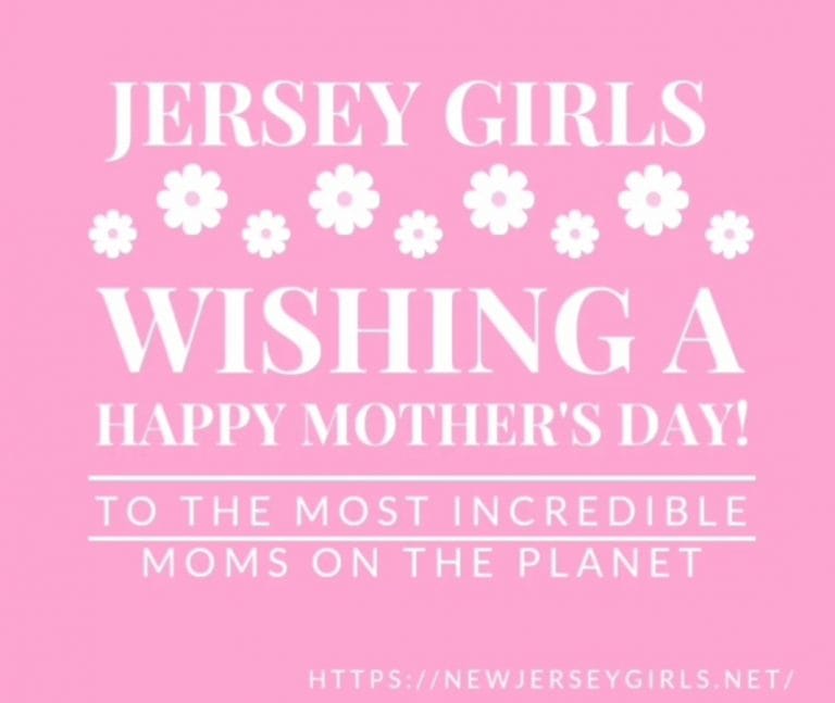 Jersey Girls Mother's Day