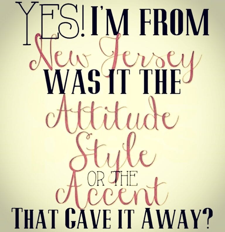 Are you from New Jersey?