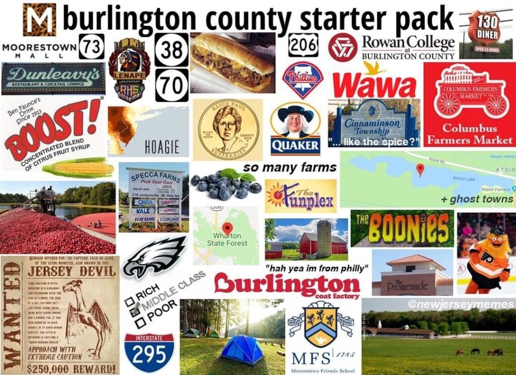 Burlington County starter pack featuring Moorestown, Mount Laurel, Medford, and South Jersey suburban life