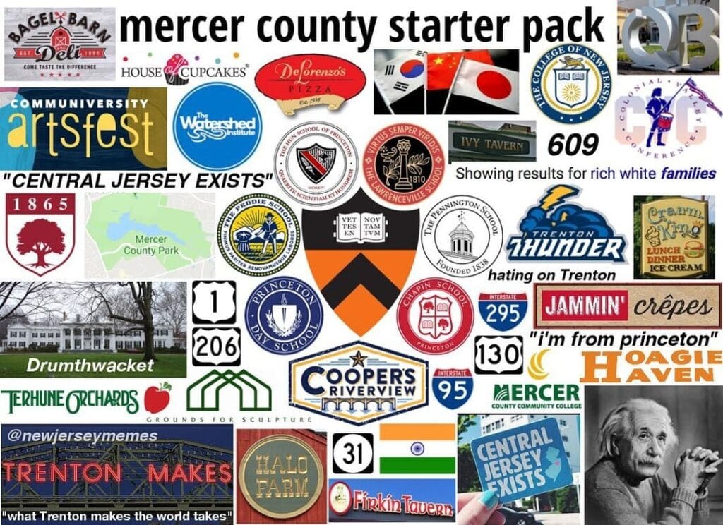 Mercer County starter pack featuring Trenton, Princeton, Robbinsville, and Central Jersey culture